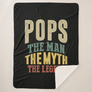 Mens Pops The Man Myth Legend Father Gift Sherpa Blanket