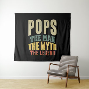 Mens Pops The Man Myth Legend Father Gift Tapestry