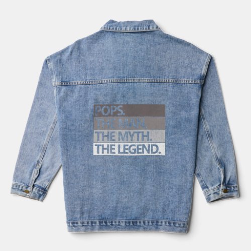 Mens POPS THE MAN THE MYTH THE LEGEND Fathers Day Denim Jacket