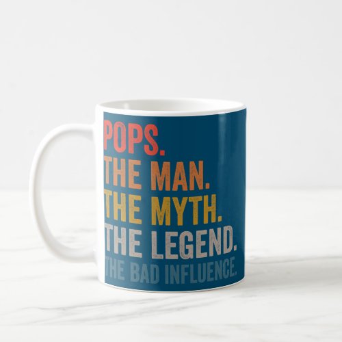 Mens Pops The Man The Myth The Legend The Bad Coffee Mug