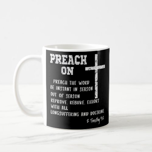 Mens Preach On Pastor Appreciation with KJV Script Coffee Mug