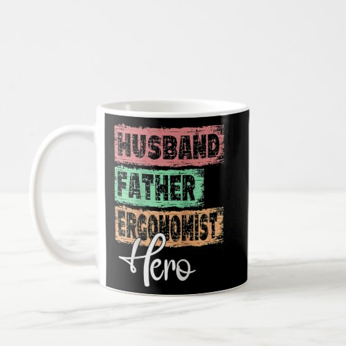 Mens Profession dad hero father Ergonomist Raglan  Coffee Mug