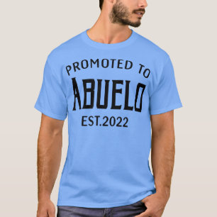 Mens Promoted to Abuelo 2022 Grandpa Grandfather D T-Shirt