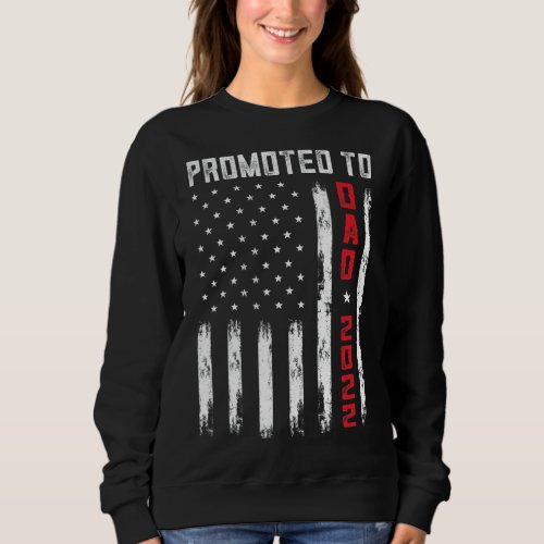 Mens Promoted To Dad    American Flag Pregnancy An Sweatshirt