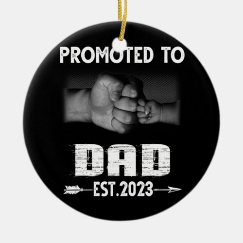 Mens Promoted To Dad Est 2023 Pregnancy Ceramic Ornament