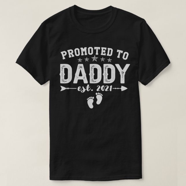 Mens Promoted to Daddy 2021 Soon to be Dad Husband T-Shirt (Design Front)