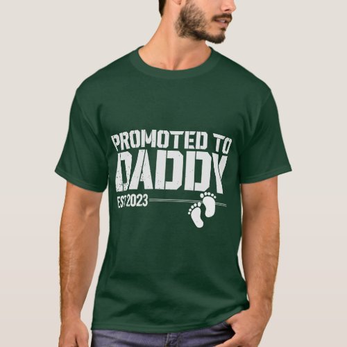 Mens Promoted To Daddy 2023 First Time Dad Gifts F T_Shirt