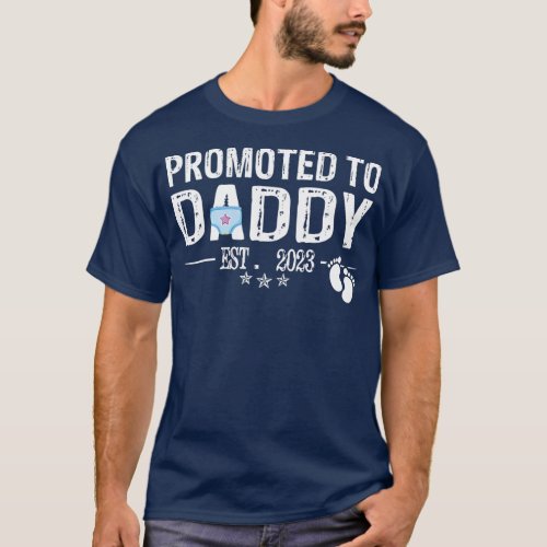 Mens Promoted To Daddy 2023 First Time Fathers T_Shirt