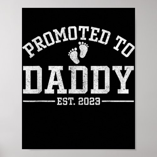 Mens Promoted to Daddy 2023 for New Dad First Poster