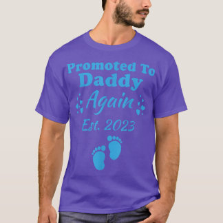 Mens Promoted To Daddy Again 2023 Pregnancy Announ T-Shirt
