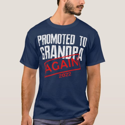 Mens Promoted To Grandpa Again Est 2022 T_Shirt