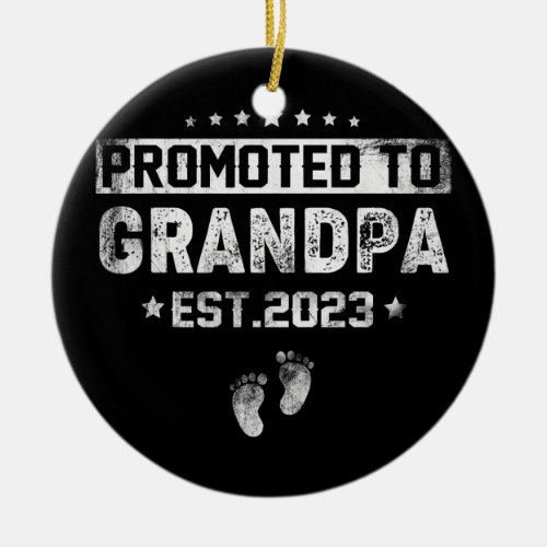 Mens Promoted To Grandpa Est 2023 Pregnancy Ceramic Ornament