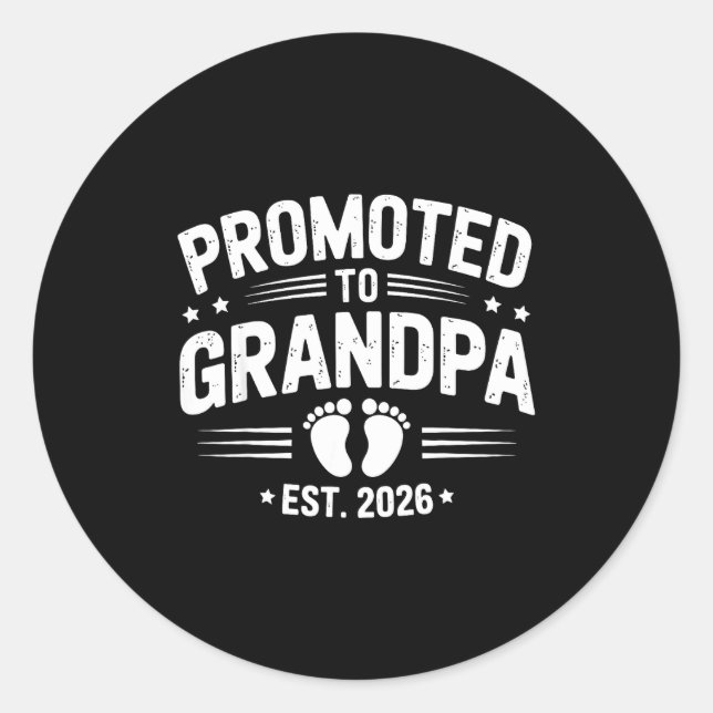 Mens Promoted To Grandpa Est 2026 New Grandpa Preg Classic Round Sticker (Front)