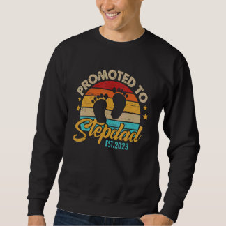 Mens Promoted to Stepdad 2023 Father's Day First Sweatshirt