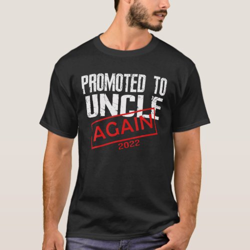 Mens Promoted To Uncle Again Est 2022 Pregnancy T_Shirt