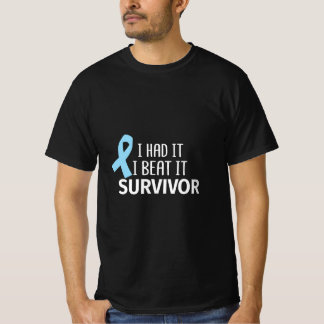 Mens Prostate Cancer Had It I Beat It Survivor Lig T-Shirt