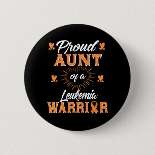 Mens Proud Aunt Of A Leukemia Warrior Awareness Button