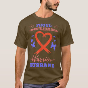 Mens Proud Congenital Heart Defect Warrior Husband T-Shirt