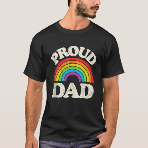 Mens Proud Dad Gay Pride LGBT Ally Rainbow LGBTQ F T_Shirt