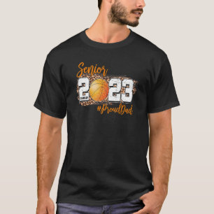 Mens Proud Dad Of 2023 Senior Basketball Class Of T-Shirt