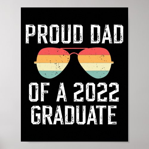 Mens Proud Dad Of A 2022 Graduate Graduation Poster