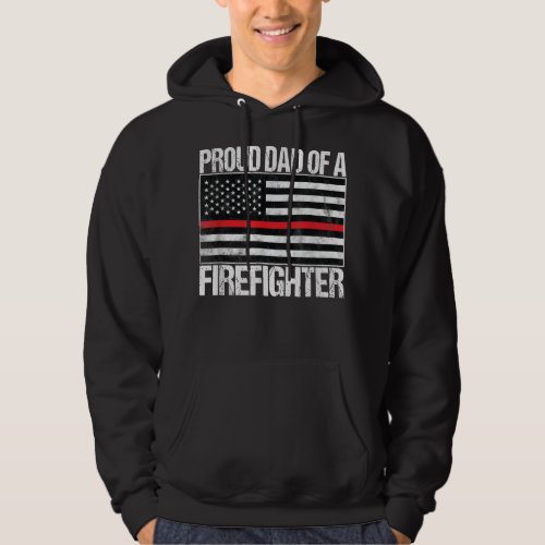 Mens Proud Dad of a Firefighter _ Fireman Parent  Hoodie
