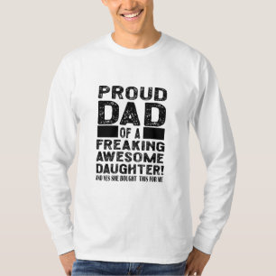 Mens Proud Dad of A Freaking Awesome Daughter T-Shirt