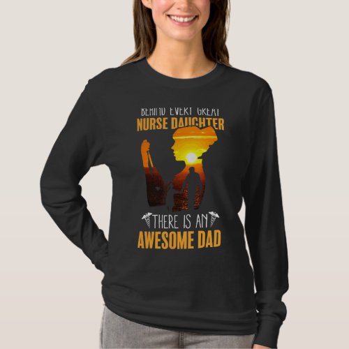 Mens Proud Dad Of A Nurse  For Father Dad Daughter T_Shirt