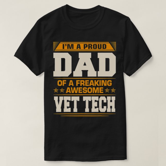 Mens Proud Dad Of Awesome Vet Tech Father's Day Gi T-Shirt (Design Front)