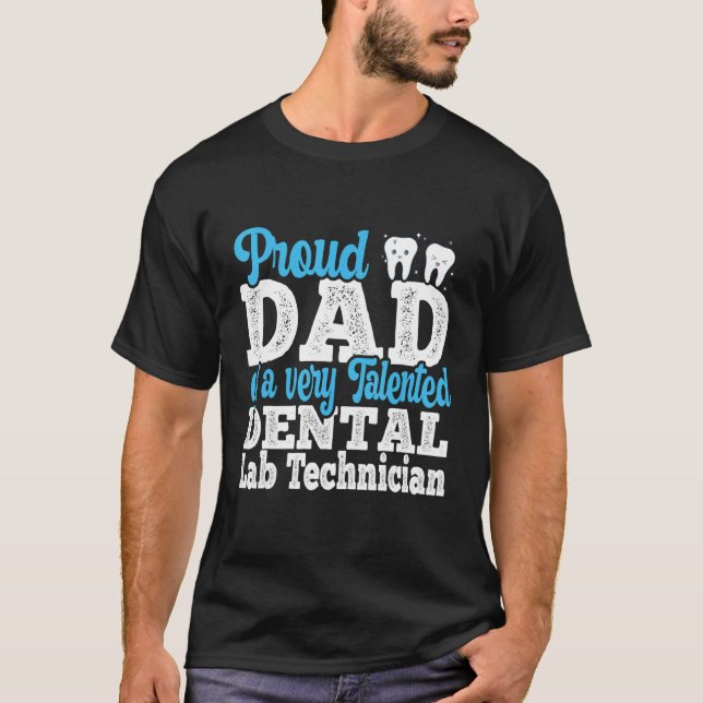 Mens Proud Dad Of Orthodontic Laboratory Dental La T-Shirt (Front)