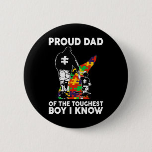 Mens Proud Dad Of The Toughest Boy I Know Autism A Button