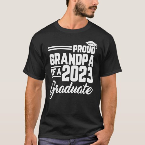 Mens Proud Grandpa Of A 2023 Graduate Graduation F T_Shirt