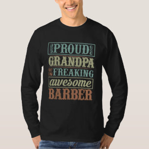 Mens Proud Grandpa of Freaking Awesome Barber Bar T-Shirt
