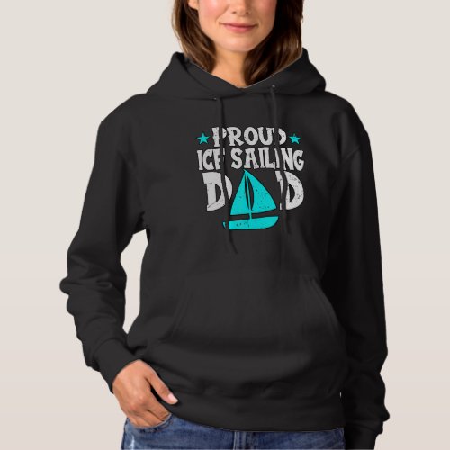 Mens Proud Ice Sailing Dad Husband Captain Boating Hoodie