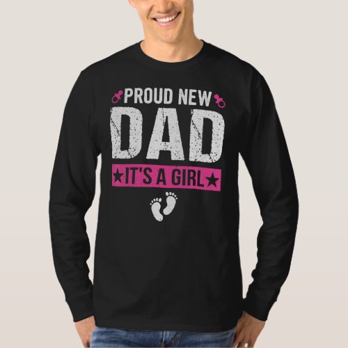 Mens Proud New Dad Its A Girl New Dad Gender Reve T_Shirt