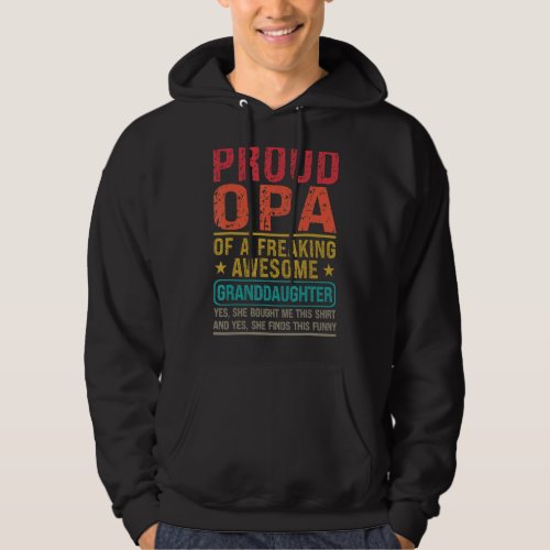 Mens Proud Opa Of Granddaughter Opa   Granddaughte Hoodie