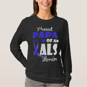 Mens Proud Papa Of Als Warrior Family Matching Als T-Shirt