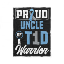 Mens Proud Uncle Of A T1d Warrior Diabetes Awarene Fleece Blanket