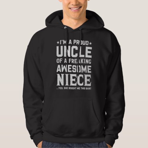 Mens Proud Uncle Of Awesome Niece For Men Cool Vin Hoodie