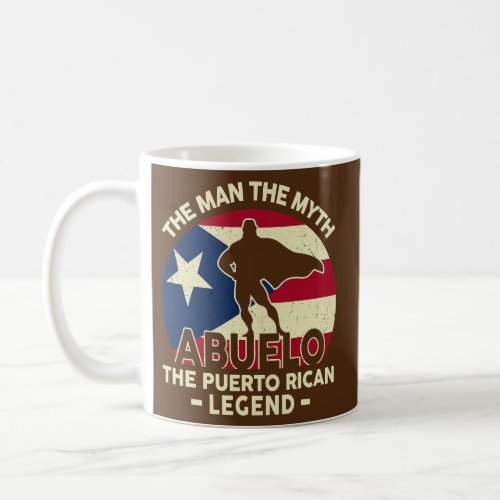 Mens Puerto Rico Abuelo The Man Myth Puerto Rican Coffee Mug