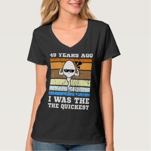 Mens Quickest Swimmer 49 Years Ago Quickest Sperm T-Shirt