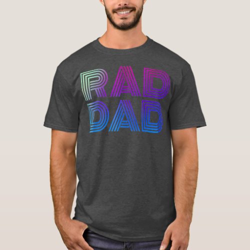 Mens Rad Dad 1980s Retro  Fathers Day T_Shirt