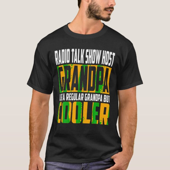 Mens Radio Talk Show Host Grandpa Like a Grandpa b T-Shirt (Front)