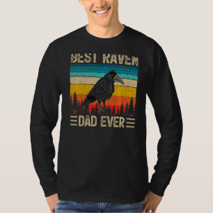 Mens Raven Bird Vintage Best Raven Dad Ever Fathe T-Shirt