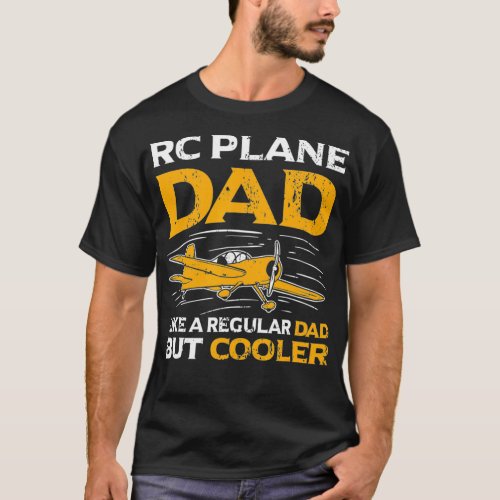 Mens RC Pilot Dad Model Airplane Pilot Model Fligh T_Shirt