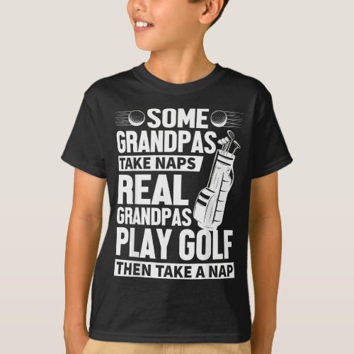 Mens Real Grandpas Play Golf Funny Golf Grandpa Gi T_Shirt