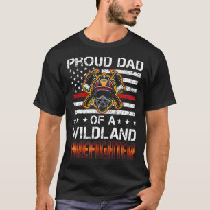 Mens Red Line Flag Proud Dad of a Wildland Firefi T-Shirt