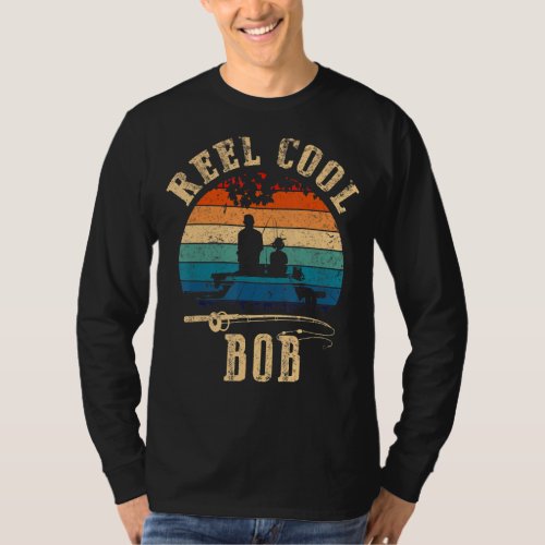 Mens Reel Cool Bob Fisherman Fathers Day Fishing T_Shirt