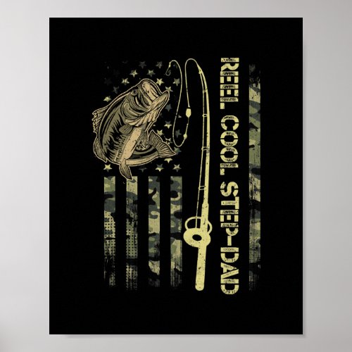 Mens Reel Cool Step Dad Camouflage American Flag  Poster