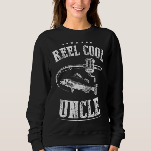 Mens Reel Cool Uncle Fishing Daddy Fathers Day Dad Sweatshirt